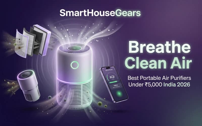 8 Best Portable Air Purifiers Under ₹5,000 in India (2026)