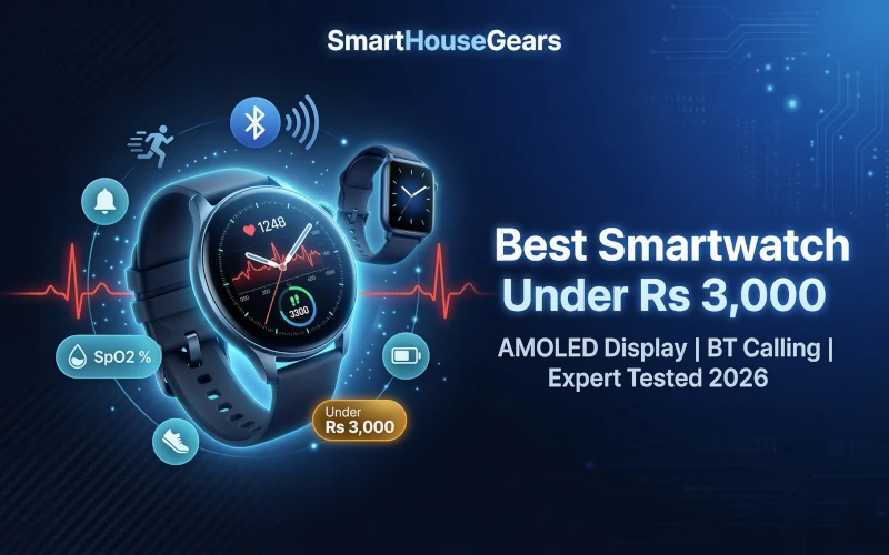 10 Best Smartwatch Under 3000 in India 2026 - Expert Tested